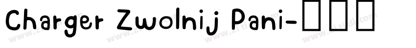 Charger Zwolnij Pani字体转换